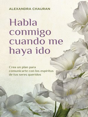 cover image of Habla conmigo cuando me haya ido